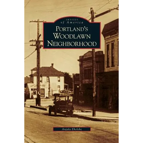 Portland's Woodlawn Neighborhood