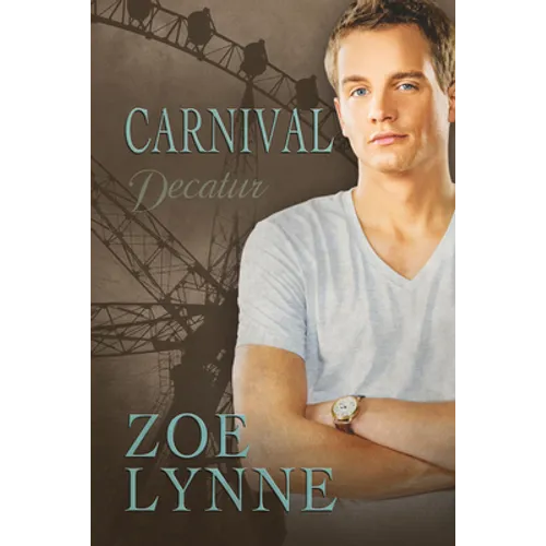 Carnival - Decatur: Volume 1