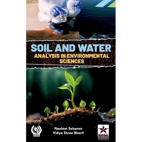 Soil and Water Analysis in Environmental Sciences