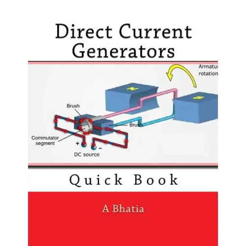 Direct Current Generators: Quick Book