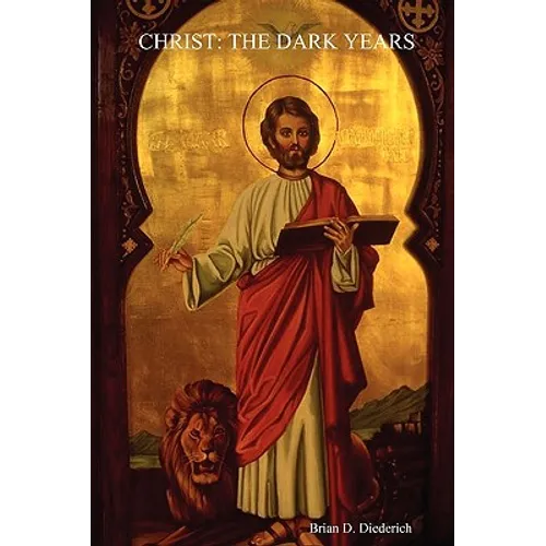 Christ: THE DARK YEARS New Edition