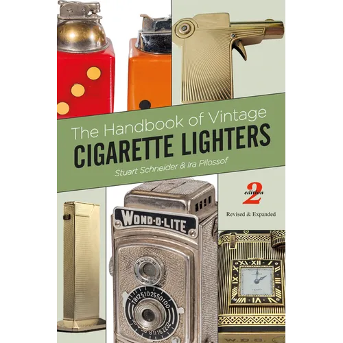 The Handbook of Vintage Cigarette Lighters