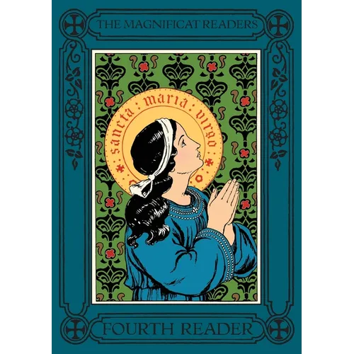 Magnificat Readers: Fourth Reader