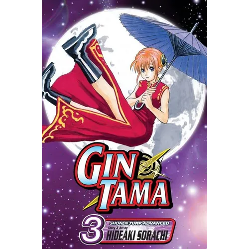Gin Tama, Vol. 3: If Your're a Man, Try the Swordfish!