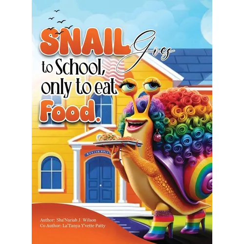 The Snail Goes To School Only To Eat Food