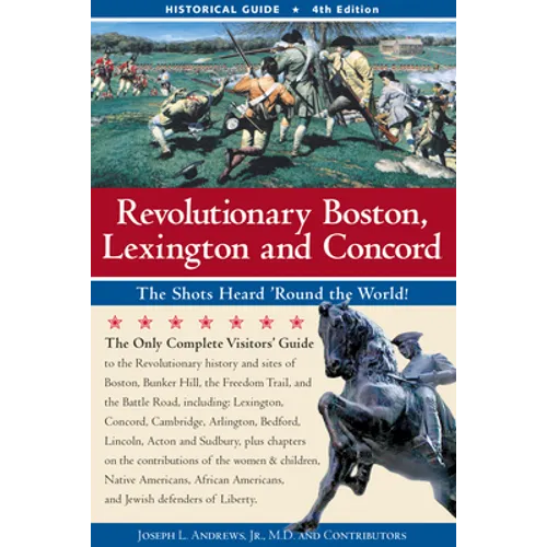 Revolutionary Boston, Lexington, and Concord