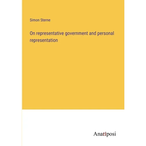 On representative government and personal representation