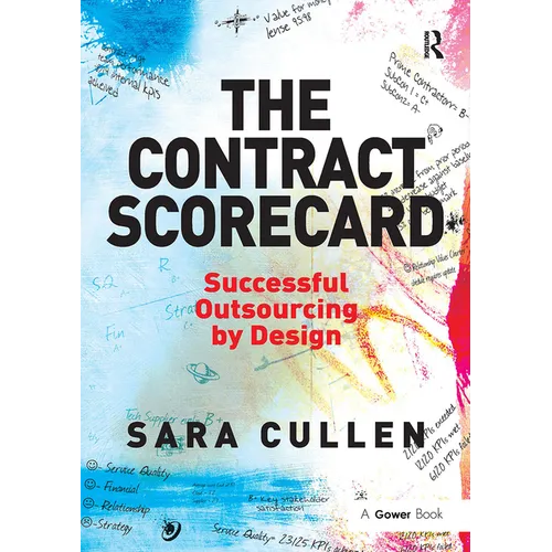 The Contract Scorecard: Successful Outsourcing by Design