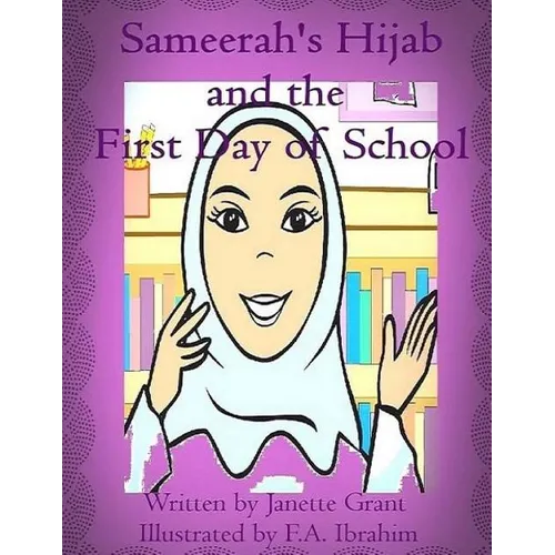 Sameerah's Hijab: and the first day of school