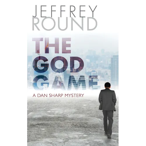 The God Game: A Dan Sharp Mystery