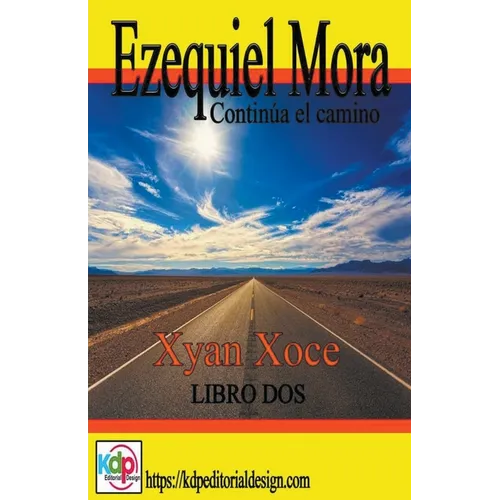 Ezequiel Mora y sus andanzas, continua el camino