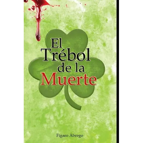 El Trébol de la Muerte