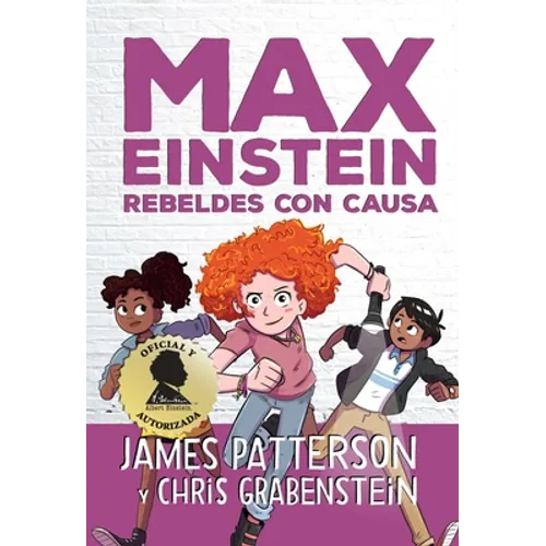 Max Einstein. Rebeldes Con Causa -V1