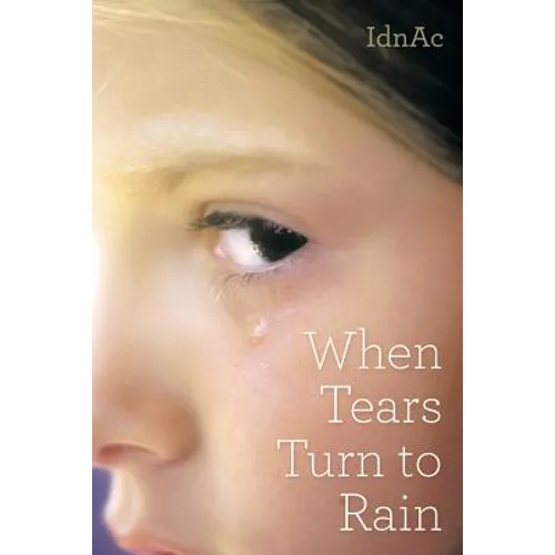 When Tears Turn to Rain