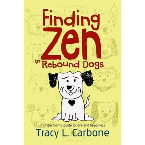 Finding Zen in Rebound Dogs
