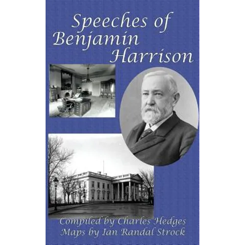 Speeches of Benjamin Harrison