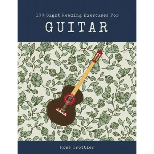 100 Sight Reading Exercises for Guitar