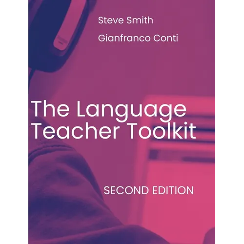 The Language Teacher Toolkit, Second Edition