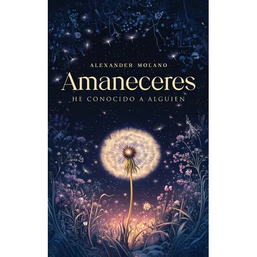 Amaneceres: He conocido a alguien