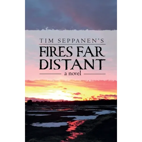 Fires Far Distant