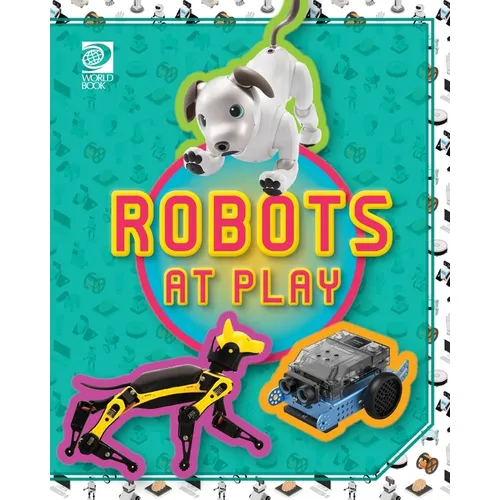 Robots at Play