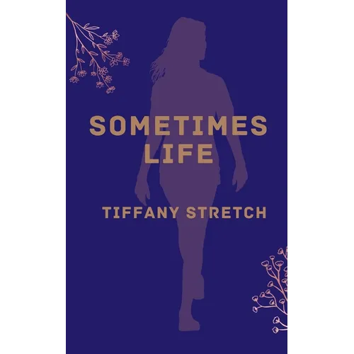Sometimes Life
