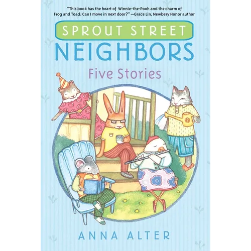 Sprout Street Neighbors: Five Stories