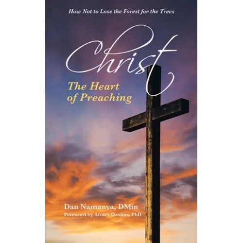 Christ: The Heart of Preaching