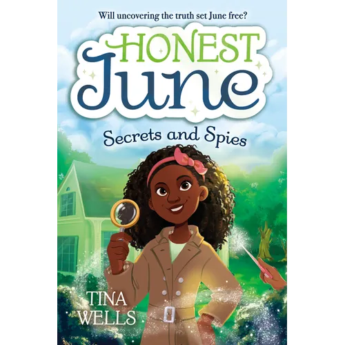 Honest June: Secrets and Spies