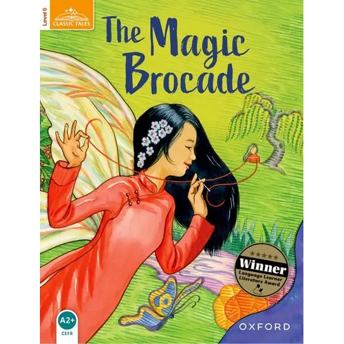 Classic Tales Second Edition: Level 5: The Magic Brocade E-Book & Audio Pack