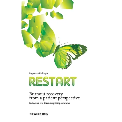 ReStart: Burnout recovery from the patient perspective