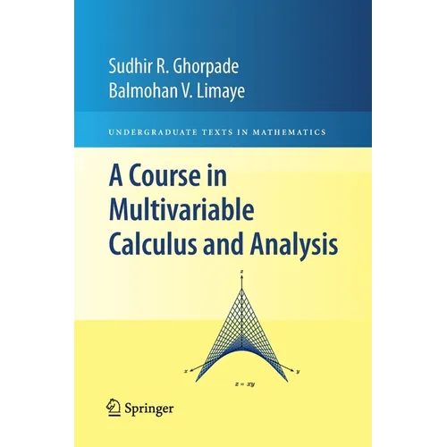 A Course in Multivariable Calculus and Analysis