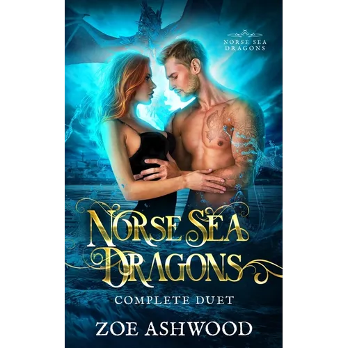 Norse Sea Dragons: The Complete Duet