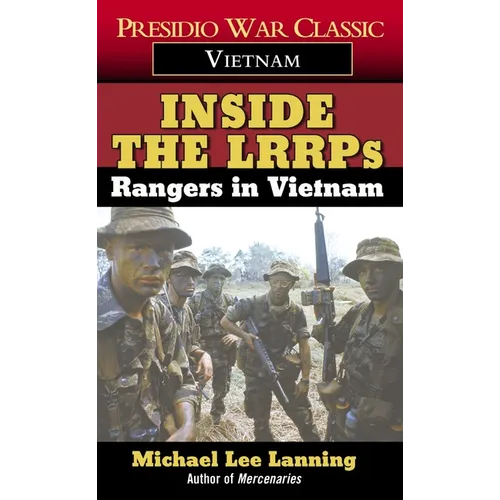 Inside the Lrrps: Rangers in Vietnam