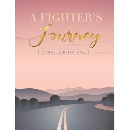 A Fighter's Journey