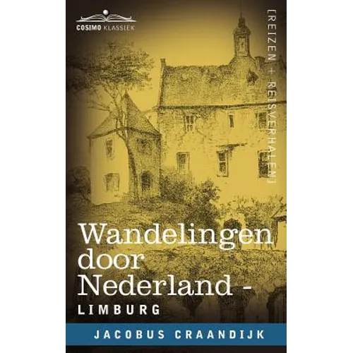 Wandelingen Door Nederland: Limburg