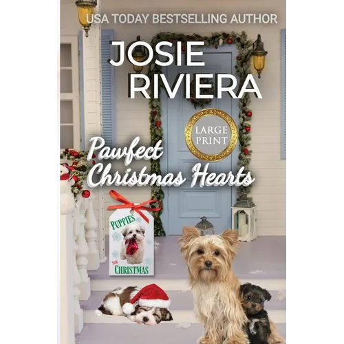 Pawfect Christmas Hearts Large Print: A Heartwarming Sweet, Clean, and Wholesome Holiday Romance Collection Featuring Books from the Puppies for Chris