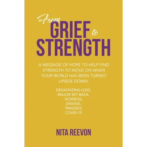 From Grief to Strength