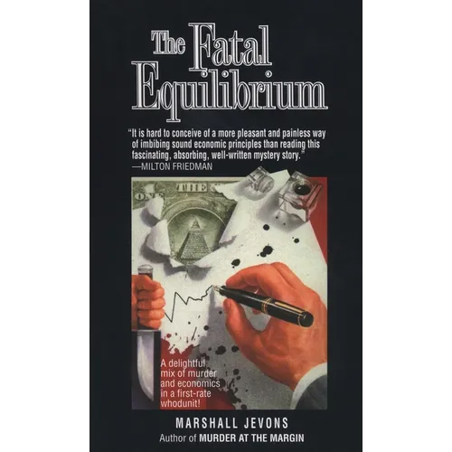 Fatal Equilibrium: Fatal Equilibrium: A Novel