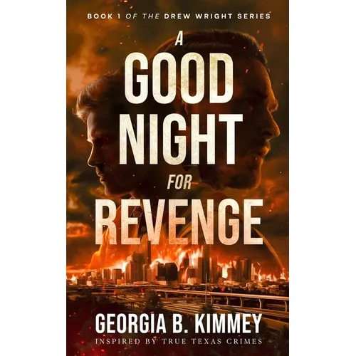 A Good Night For Revenge