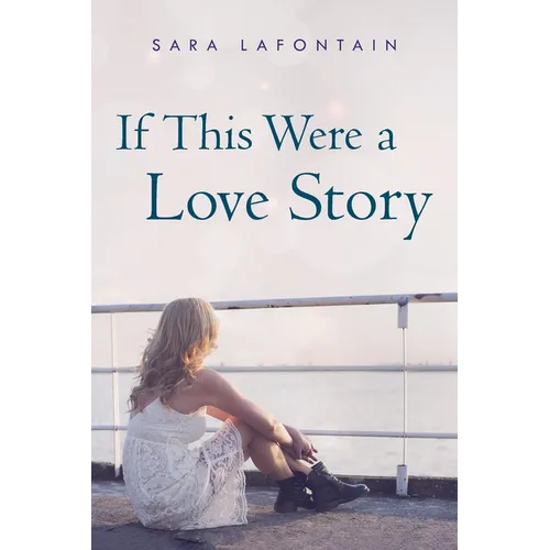 If This Were a Love Story