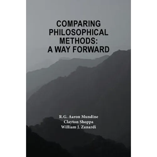 Comparing Philosophical Methods: A Way Forward