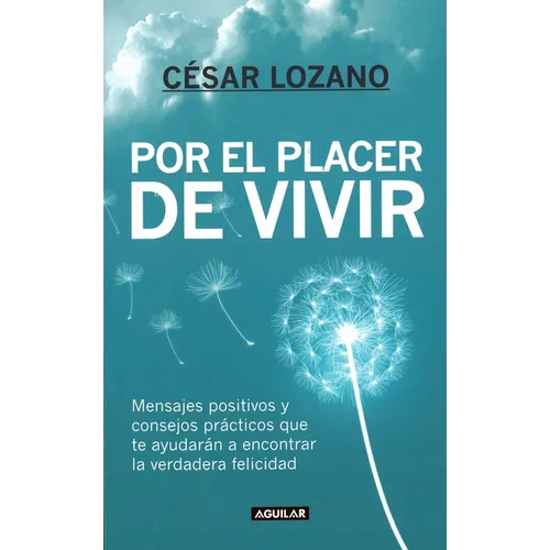 Por El Placer de Vivir / The Joy of Living = The Joy of Living