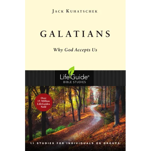 Galatians: Why God Accepts Us