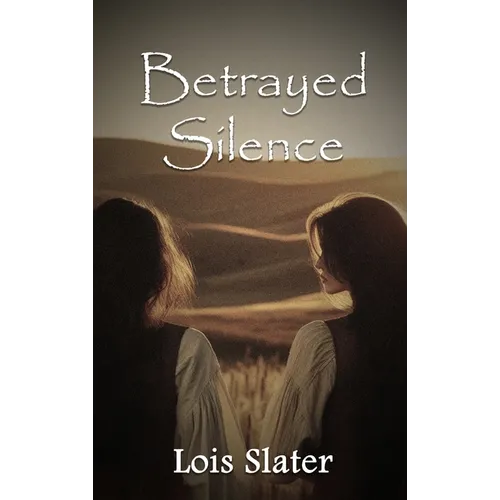 Betrayed Silence