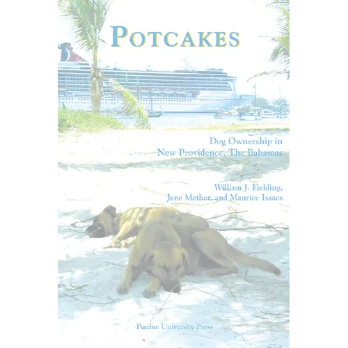 Potcakes: Dog Ownership in New Providence, the Bahamas
