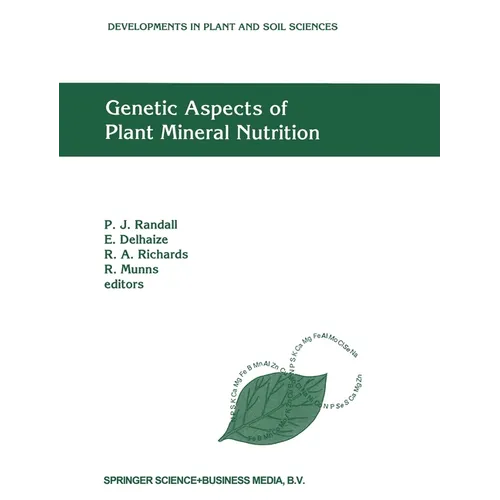Genetic Aspects of Plant Mineral Nutrition: The Fourth International Symposium on Genetic Aspects of Plant Mineral Nutrition, Canberra, Australia, Sep