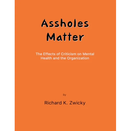 Assholes Matter