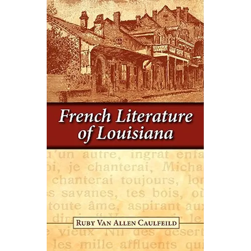 French Literature of Louisiana