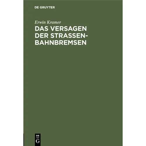 Das Versagen Der Straßenbahnbremsen